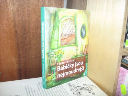 Babičky jsou nejmoudřejší