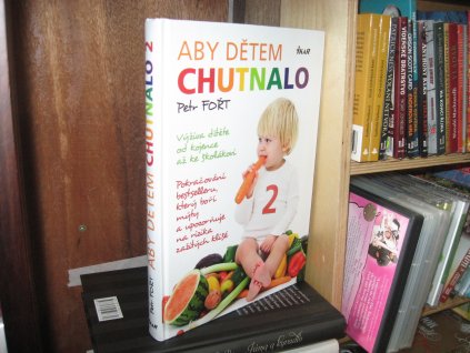 Aby dětem chutnalo 2