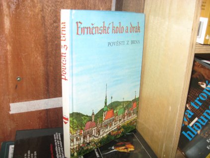Brněnské kolo a drak. Pověsti z Brna