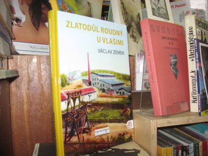 Zlatodůl Roudný u Vlašimi