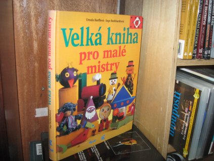 Velká kniha pro malé mistry