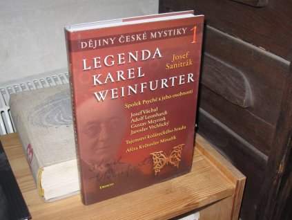 Dějiny české mystiky 1: Legenda Karel Weinfurter