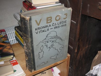 V boj: Kronika čs. legie v Italii 1915-1918