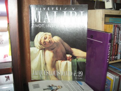 Jacques Louis David. Největší malíři č.29. Život, inspirace a dílo
