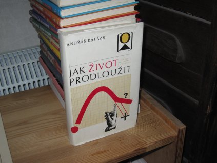 Jak život prodloužit