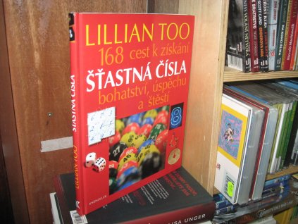 Šťastná čísla. 168 cest k získání bohatství, úspěchu a štěstí