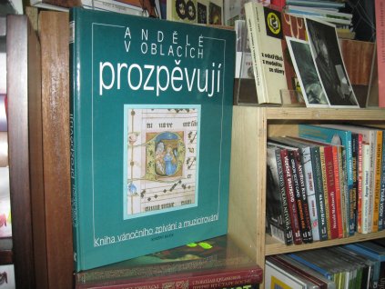Andělé v oblacích prozpěvují. Kniha vánočního zpívání a muzicírování
