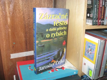 Zázračné těsto a další příběhy o rybách