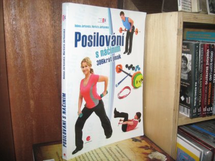 Posilování s náčiním. 306krát jinak