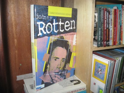 Johnny Rotten jeho vlastními slovy