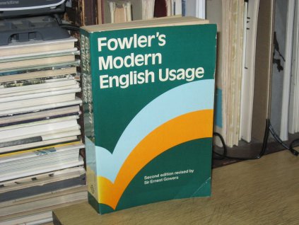 Fowler's Modern English Usage