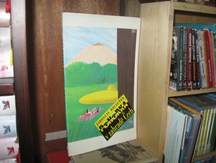 Ponorka v zahradě Čech (podpisy autora a ilustrátora)