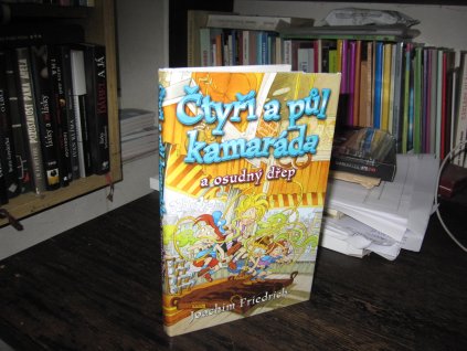 Čtyři a půl kamaráda a osudný hřbet