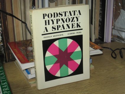 Podstata hypnózy a spánek
