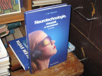 Neurotechnologie, mozek a souvislosti