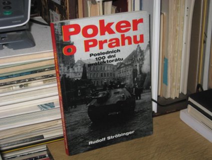 Poker o Prahu - Posledních 100 dní protektorátu