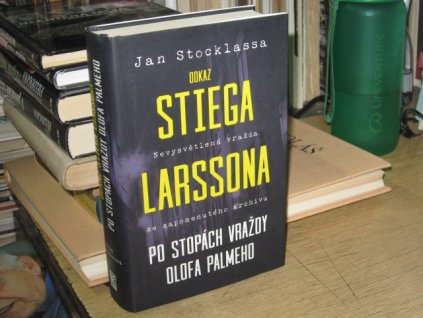 Odkaz Stiega Larssona: Po stopách vraždy Olofa Palmeho