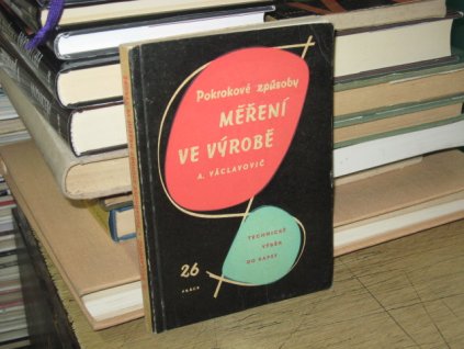 Pokrokové způsoby měření ve výrobě