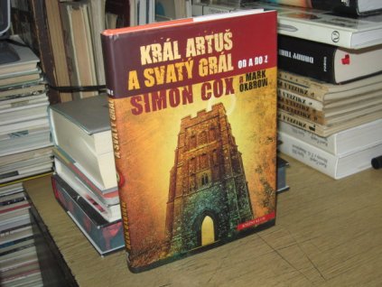 Král Artuš a Svatý grál od A do Z
