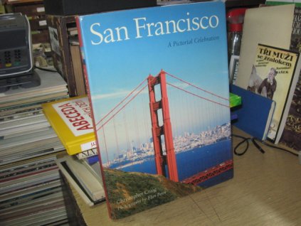 San Francisco: A Pictorial Celebration