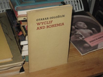 Wyclif and Bohemia: Two Essays