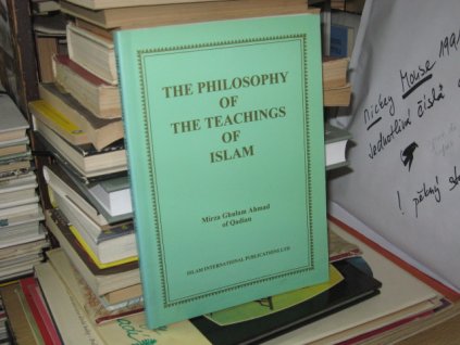 The Philosophy of the Teachings of Islam