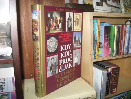 Kdy, kde, proč a jak se to stalo v českých dějinách