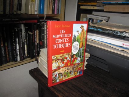 Les merveilleux contes tcheques úžasné české pohádky)