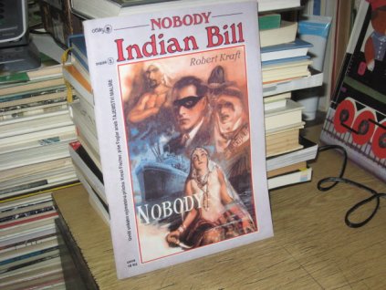 Nobody svazek 5: Indián Bill