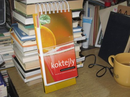 Koktejly: Barmanův průvodce od A do Z