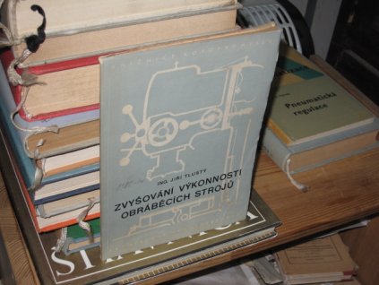 Zvyšování výkonnosti obráběcích strojů