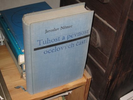 Tuhost a pevnost ocelových částí