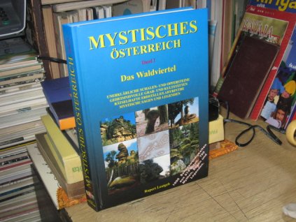 Mystisches Österreich Band I. Das Waldviertel