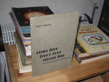 Láska ženy! Život ženy! Strasti ženy