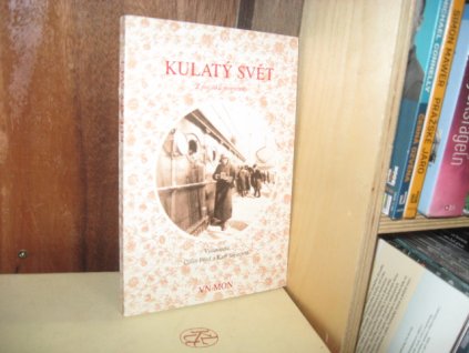 Kulatý svět. Z počátků momentky