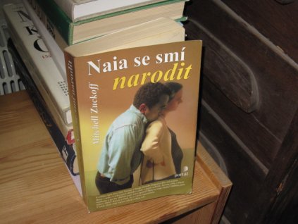 Naia se smí narodit