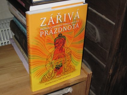 Zářivá prázdnota: Průvodce Tibetskou knihu mrtvých