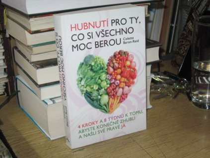 Hubnutí pro ty, co si všechno moc berou