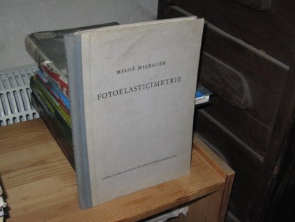 Fotoelasticimetrie a její použití v praxi