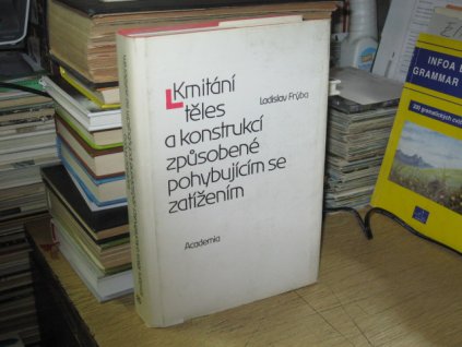Kmitání těles a konstrukcí způsobené pohybujícím se zatížením