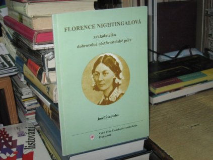 Florence Nightingalová: Zakladatelka dobrovolné ošetřovatelské péče