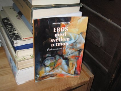 Eros mezi světlem a tmou
