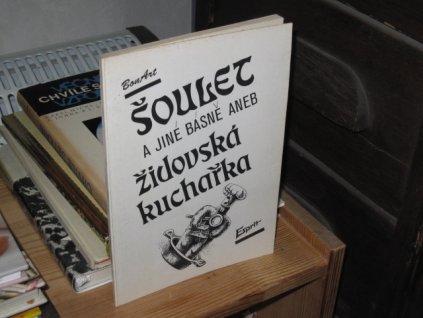 Šoulet a jiné básně aneb Židovská kuchařka