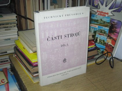 Části strojů I.