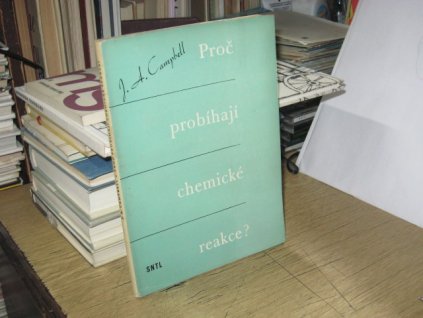 Proč probíhají chemické reakce?