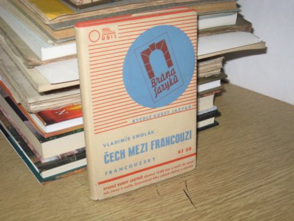 Čech mezi francouzi (francouzsky)