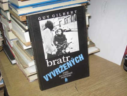 Bratr vyvržených: Kněz na pařížské periferii