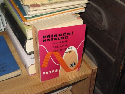 Příruční katalog elektronek, obrazovek a polovodičových prvků