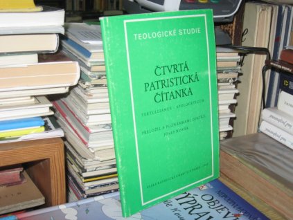 Čtvrtá patristická čítanka (Teologické studie)