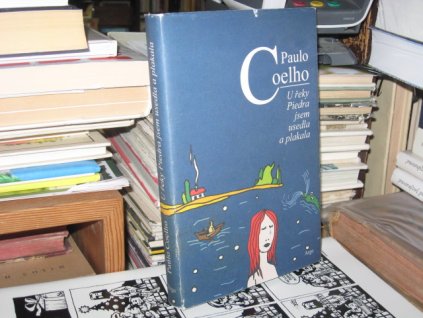 U řeky Piedra jsem usedla a plakala